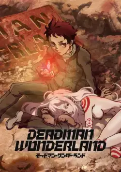 Страна чудес смертников / Deadman Wonderland (2011) cериаланиме смотреть онлайн Страна чудес смертников / Deadman Wonderland (2011) cериаланиме смотреть онлайн в хорошем качестве