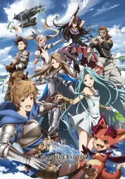Фантазия Гранблю / Granblue Fantasy: The Animation (2017) cериаланиме смотреть онлайн в хорошем качестве