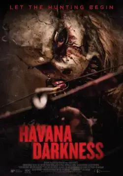 Тьма в Гаване / Havana Darkness (2017) фильм смотреть онлайн в хорошем качестве