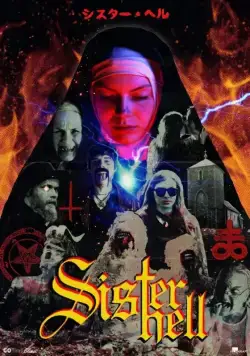 Сестра Ада / Sister Hell (2015) фильм смотреть онлайн в хорошем качестве