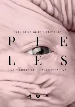 Кожа / Pieles (2016) фильм смотреть онлайн в хорошем качестве
