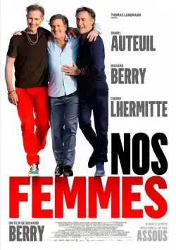Наши жёны / Nos femmes (2015) фильм смотреть онлайн в хорошем качестве