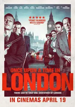 Однажды в Лондоне / Once Upon a Time in London (2019) фильм смотреть онлайн в хорошем качестве