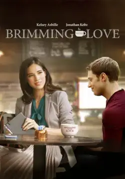 Любовь в чашке кофе / Brimming with Love (2018) фильм смотреть онлайн в хорошем качестве