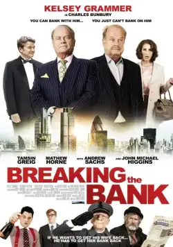 Разорение банка / Breaking the Bank (2014) фильм смотреть онлайн в хорошем качестве