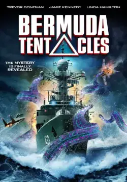 Бермудские щупальца / Bermuda Tentacles (2014) фильм смотреть онлайн в хорошем качестве