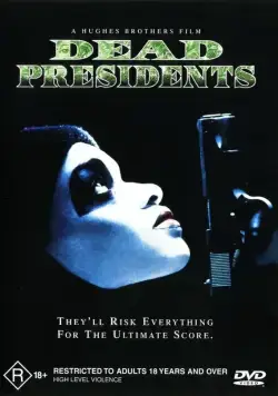 Мертвые президенты / Dead Presidents (1995) фильм смотреть онлайн Мертвые президенты / Dead Presidents (1995) фильм смотреть онлайн в хорошем качестве