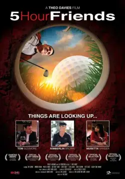 Друзья на пять часов / 5 Hour Friends (2013) фильм смотреть онлайн в хорошем качестве