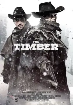 Достоинство / The Timber (2015) фильм смотреть онлайн Достоинство / The Timber (2015) фильм смотреть онлайн в хорошем качестве