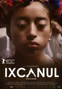 Вулкан Ишканул / Ixcanul (2015) фильм смотреть онлайн Вулкан Ишканул / Ixcanul (2015) фильм смотреть онлайн в хорошем качестве