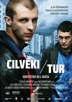 Люди там / Cilveki tur/Lyudi tam (2012) фильм смотреть онлайн в хорошем качестве