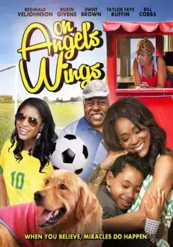 On Angel's Wings (2014) фильм смотреть онлайн в хорошем качестве