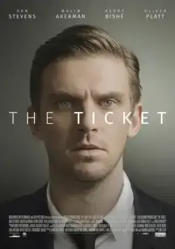 Билет / The Ticket (2016) фильм смотреть онлайн в хорошем качестве
