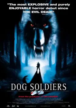 Псы-воины / Dog Soldiers (2001) фильм смотреть онлайн Псы-воины / Dog Soldiers (2001) фильм смотреть онлайн в хорошем качестве