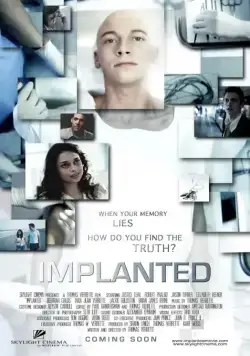 Имплант / Implanted (2013) фильм смотреть онлайн Имплант / Implanted (2013) фильм смотреть онлайн в хорошем качестве