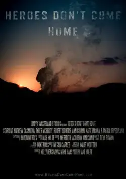 Герои не возвращаются / Heroes Don't Come Home (2016) фильм смотреть онлайн Герои не возвращаются / Heroes Don't Come Home (2016) фильм смотреть онлайн в хорошем качестве