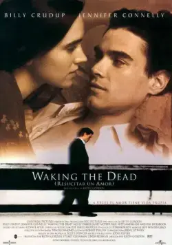 Пробуждая мертвецов / Waking the Dead (2000) фильм смотреть онлайн Пробуждая мертвецов / Waking the Dead (2000) фильм смотреть онлайн в хорошем качестве