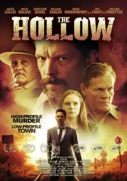 Лощина / The Hollow (2016) фильм смотреть онлайн Лощина / The Hollow (2016) фильм смотреть онлайн в хорошем качестве
