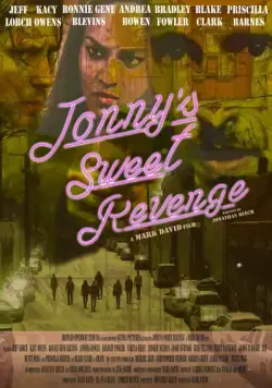 Jonny's Sweet Revenge (2017) фильм смотреть онлайн Jonny's Sweet Revenge (2017) фильм смотреть онлайн в хорошем качестве