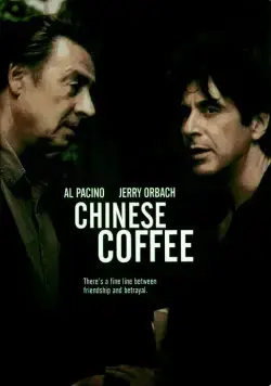 Китайский кофе / Chinese Coffee (2000) фильм смотреть онлайн в хорошем качестве