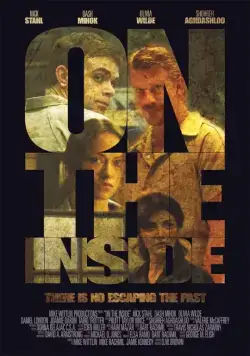 Изнутри / On the Inside (2011) фильм смотреть онлайн в хорошем качестве