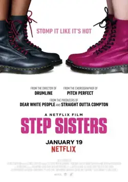 Сёстры по степу / Step Sisters (2018) фильм смотреть онлайн в хорошем качестве