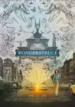 Мир, полный чудес / Wonderstruck (2017) фильм смотреть онлайн в хорошем качестве