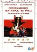 15 минут, шокировавшие мир / 15 Minutes That Shook the World (2009) фильм смотреть онлайн в хорошем качестве