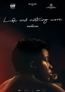 Жизнь и ничего больше / Life & Nothing More (2017) фильм смотреть онлайн Жизнь и ничего больше / Life & Nothing More (2017) фильм смотреть онлайн в хорошем качестве