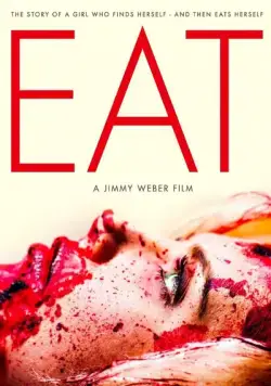 Еда / Eat (2014) фильм смотреть онлайн Еда / Eat (2014) фильм смотреть онлайн в хорошем качестве