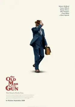 Старик с пистолетом / The Old Man & the Gun (2018) фильм смотреть онлайн в хорошем качестве