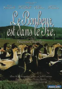 Любовь в лугах / Le bonheur est dans le pré (1995) фильм смотреть онлайн в хорошем качестве