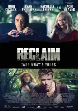 Возврат / Reclaim (2014) фильм смотреть онлайн в хорошем качестве
