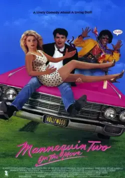 Манекен в движении / Mannequin: On the Move (1991) фильм смотреть онлайн в хорошем качестве