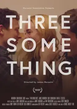 Секс втроём / Threesomething (2018) фильм смотреть онлайн Секс втроём / Threesomething (2018) фильм смотреть онлайн в хорошем качестве