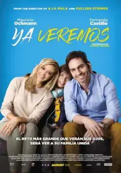Увидим / Ya Veremos (2018) фильм смотреть онлайн Увидим / Ya Veremos (2018) фильм смотреть онлайн в хорошем качестве