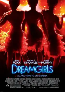 Девушки мечты / Dreamgirls (2006) фильм смотреть онлайн Девушки мечты / Dreamgirls (2006) фильм смотреть онлайн в хорошем качестве