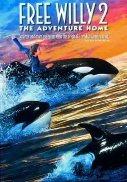 Освободите Вилли 2: Новое приключение / Free Willy 2: The Adventure Home (1995) фильм смотреть онлайн Освободите Вилли 2: Новое приключение / Free Willy 2: The Adventure Home (1995) фильм смотреть онлайн в хорошем качестве