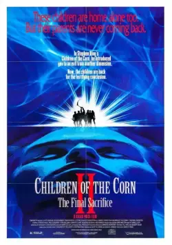 Дети кукурузы 2: Последняя жертва / Children of the Corn II: The Final Sacrifice (1992) фильм смотреть онлайн в хорошем качестве