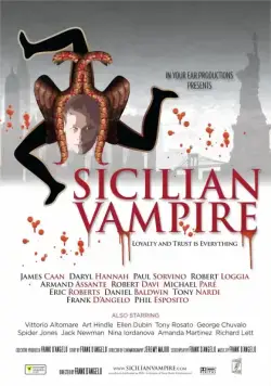 Сицилийский вампир / Sicilian Vampire (2015) фильм смотреть онлайн Сицилийский вампир / Sicilian Vampire (2015) фильм смотреть онлайн в хорошем качестве