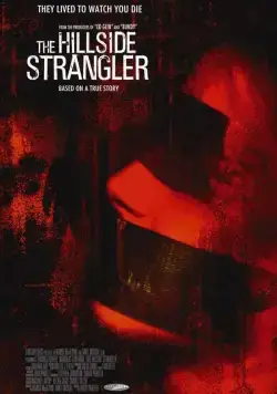 Душители с холмов / The Hillside Strangler (2004) фильм смотреть онлайн в хорошем качестве