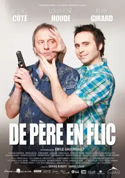 Отец полицейского / De père en flic (2009) фильм смотреть онлайн в хорошем качестве