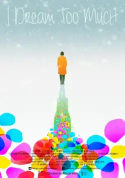 Я много мечтаю / I Dream Too Much (2015) фильм смотреть онлайн Я много мечтаю / I Dream Too Much (2015) фильм смотреть онлайн в хорошем качестве
