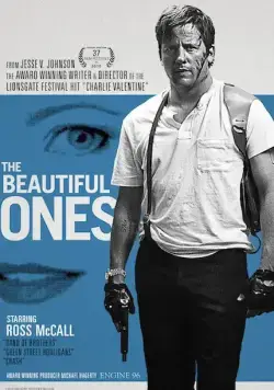 Красивые / The Beautiful Ones (2017) фильм смотреть онлайн Красивые / The Beautiful Ones (2017) фильм смотреть онлайн в хорошем качестве
