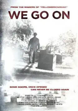Мы продолжаем / We Go On (2016) фильм смотреть онлайн в хорошем качестве