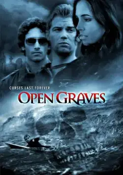Разверстые могилы / Open Graves (2009) фильм смотреть онлайн Разверстые могилы / Open Graves (2009) фильм смотреть онлайн в хорошем качестве