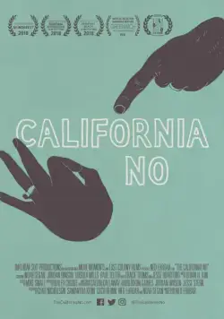 Нет по-калифорнийски / The California No (2018) фильм смотреть онлайн Нет по-калифорнийски / The California No (2018) фильм смотреть онлайн в хорошем качестве