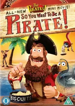 Кто хочет стать пиратом? / The Pirates! So You Want To Be A Pirate! мультфильм смотреть онлайн Кто хочет стать пиратом? / The Pirates! So You Want To Be A Pirate! мультфильм смотреть онлайн в хорошем качестве