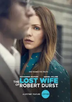Пропавшая жена Роберта Дерста / The Lost Wife of Robert Durst (2017) фильм смотреть онлайн Пропавшая жена Роберта Дерста / The Lost Wife of Robert Durst (2017) фильм смотреть онлайн в хорошем качестве