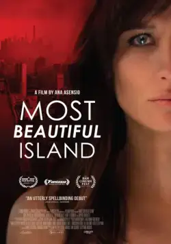 Самый красивый остров / Most Beautiful Island (2017) фильм смотреть онлайн Самый красивый остров / Most Beautiful Island (2017) фильм смотреть онлайн в хорошем качестве